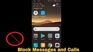 How to Block Texts Messages and Calls On Any Android Phone - Easy Way