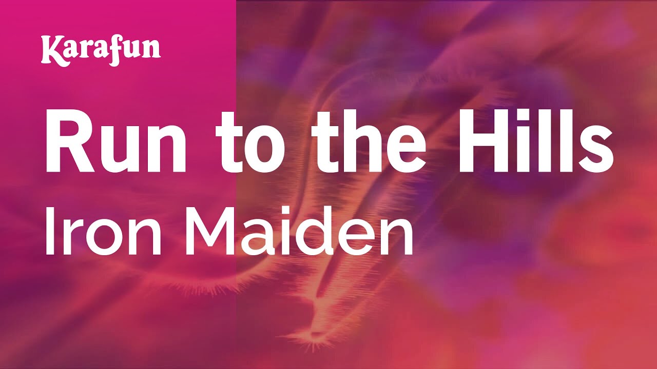Run to the Hills - Iron Maiden | Karaoke Version | KaraFun