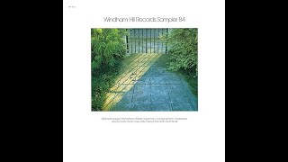 Ventana | William Ackerman | Windham Hill Records Sampler '84 | 1984 Windham Hill LP