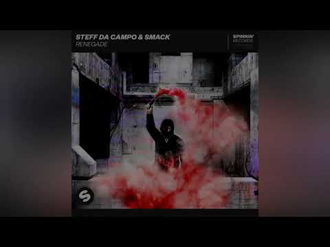 Steff Da Campo & SMACK - Renegade