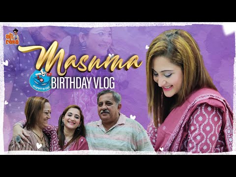 Masuma Birthday Vlog | Masuma celebrates her birthday with Ali Reza | Latest Videos | #HBDMasuma