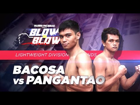 Eman Bacosa vs Noel Pangantao | Manny Pacquiao presents Blow by Blow | Full Fight