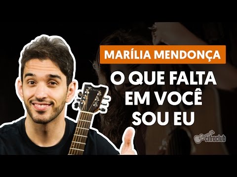 O Que Falta Em Você Sou Eu - Marília Mendonça