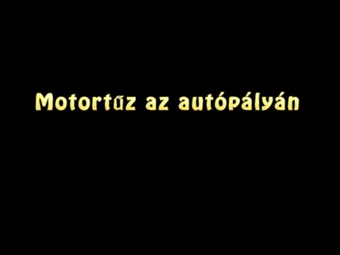Motortűz az autópályán - Motoros Dekameron ötödik mese