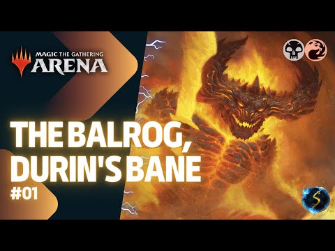 It's Showtime: The Balrog, Durin's Bane 💀🔥 #01 - MTG Arena - Historic Brawl
