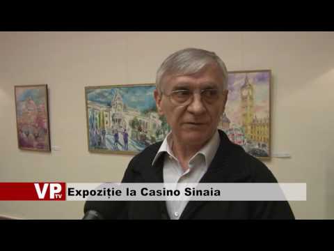 Expoziție la Casino Sinaia