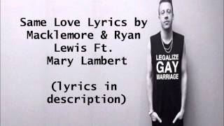 Same Love - Mackelmore with Ryan Lewis feat. Mary Lambert Lyrics