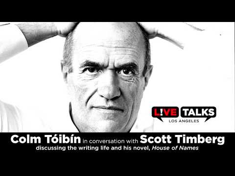 Colm Toibin in conversation with Scott Timberg at Live Talks Los Angeles