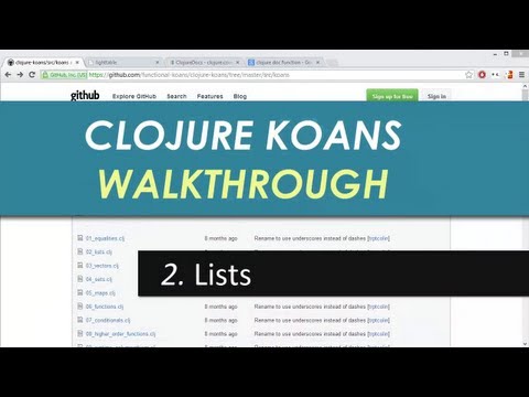 Learn Clojure 2. Lists - Clojure Koans Walkthrough in Light Table IDE