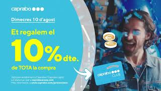 Caprabo 10% de Descompte a tota la compra* aquest dimecres 10 d'agost! anuncio