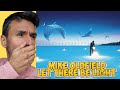 Mike Oldfield Let There Be Light REACTION First Time Hearing It