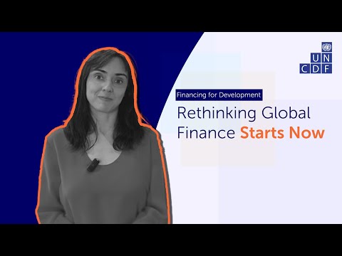 UNCDF’s Role in the Future of Development Finance