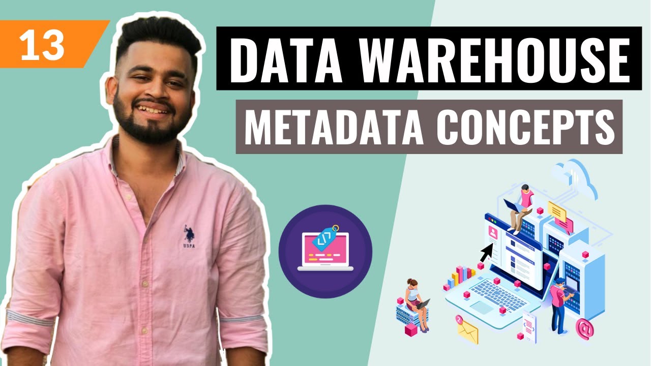 Metadata Concepts in Data Warehousing | Lecture #13 | Data Warehouse Tutorial