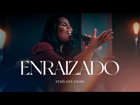 ENRAIZADO - PENÉLOPE (Clipe oficial)