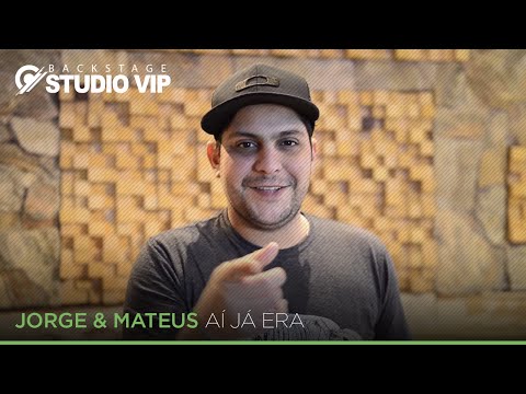 Backstage Vip - Jorge & Mateus (Aí Já Era)