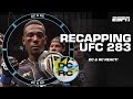 Recapping UFC 283 | DC & RC