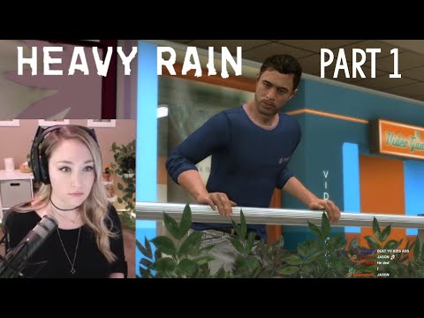 First time Heavy Rain [Part 1]