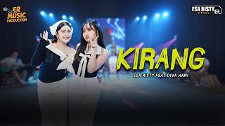 Download lagu Esa Risty ft. Diva Hani - Kirang  ( Live Music) Jujur isih sok kelingan mp3