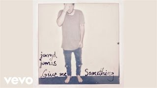 Jarryd James - Give Me Something (Audio)