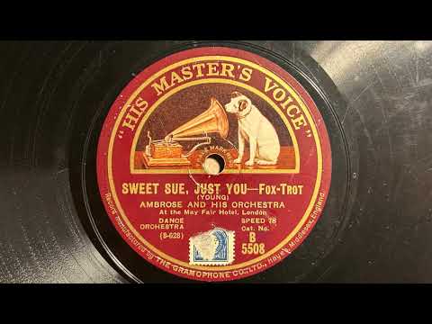 Sweet Sue, Just You - Ambrose And His Orchestra - HMV B 5508