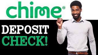 How Long Does Chime Take To Deposit A Check (2025)