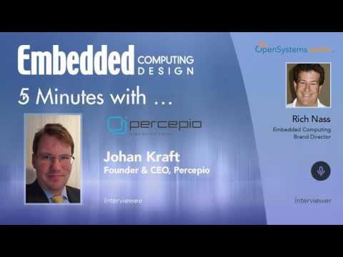 Five Minutes With? Johan Kraft, Founder & CEO, Percepio