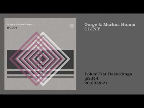 Gorge & Markus Homm - Glint