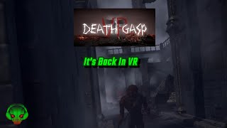 Well this feels broken - Death Gasp VR