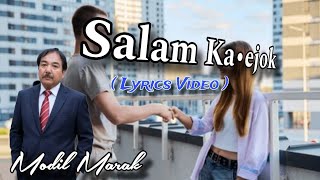 Download lagu Modil Marak - Salam Ka•ejok | Lyrics Video | Garo Video Song. mp3