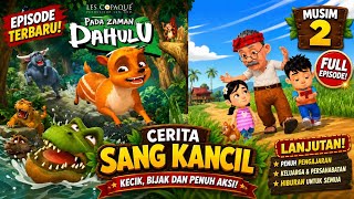 Download lagu PADA ZAMAN DAHULU FULL EPISODE | MUSIM 2 LANJUTAN mp3 Download lagu PADA ZAMAN DAHULU FULL EPISODE | MUSIM 2 LANJUTAN mp3