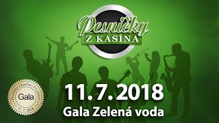 Pesničky z kasína: Gala pri jazere (11.7.2018) Pesničky z kasína: Gala pri jazere (11.7.2018)