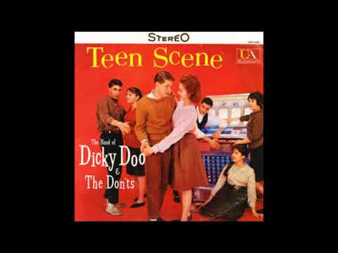 Teen Scene - Dicky Doo & The Don'ts
