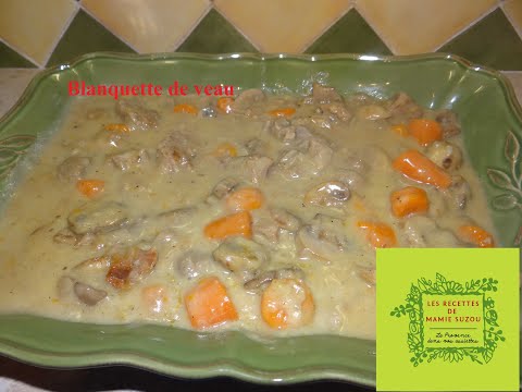 Old-Fashioned Veal Blanquette "Mamie Suzou's Recipes"
