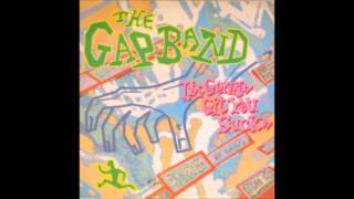 Gap Band - I'm Gonna Git You Sucka