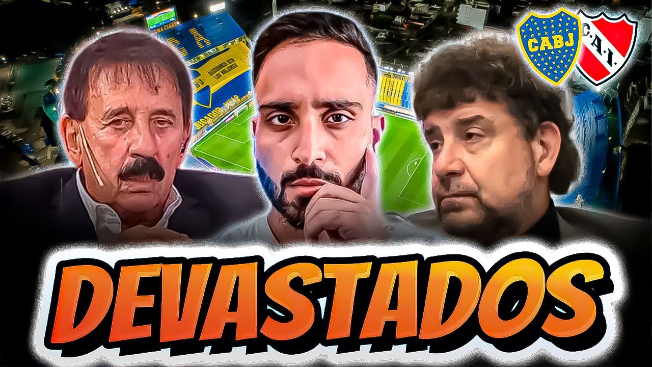 RELATORES de BOCA DESTRUIDOS tras la DERROTA con INDEPENDIENTE: "ESTO NO ES BOCA LA PUT4 QUE LOS..."