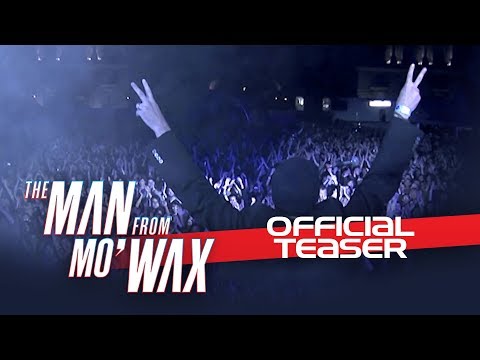 The Man from Mo'Wax - Official Teaser