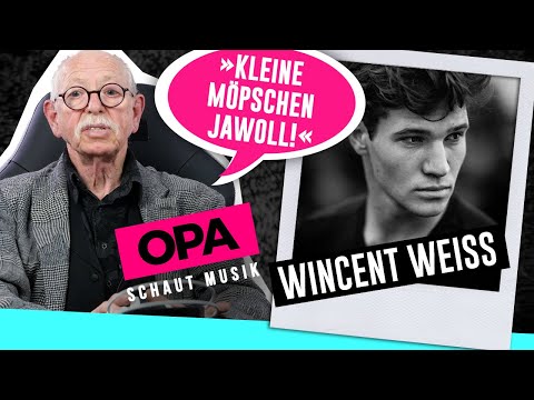 Opa schaut Musik - Wincent Weiss