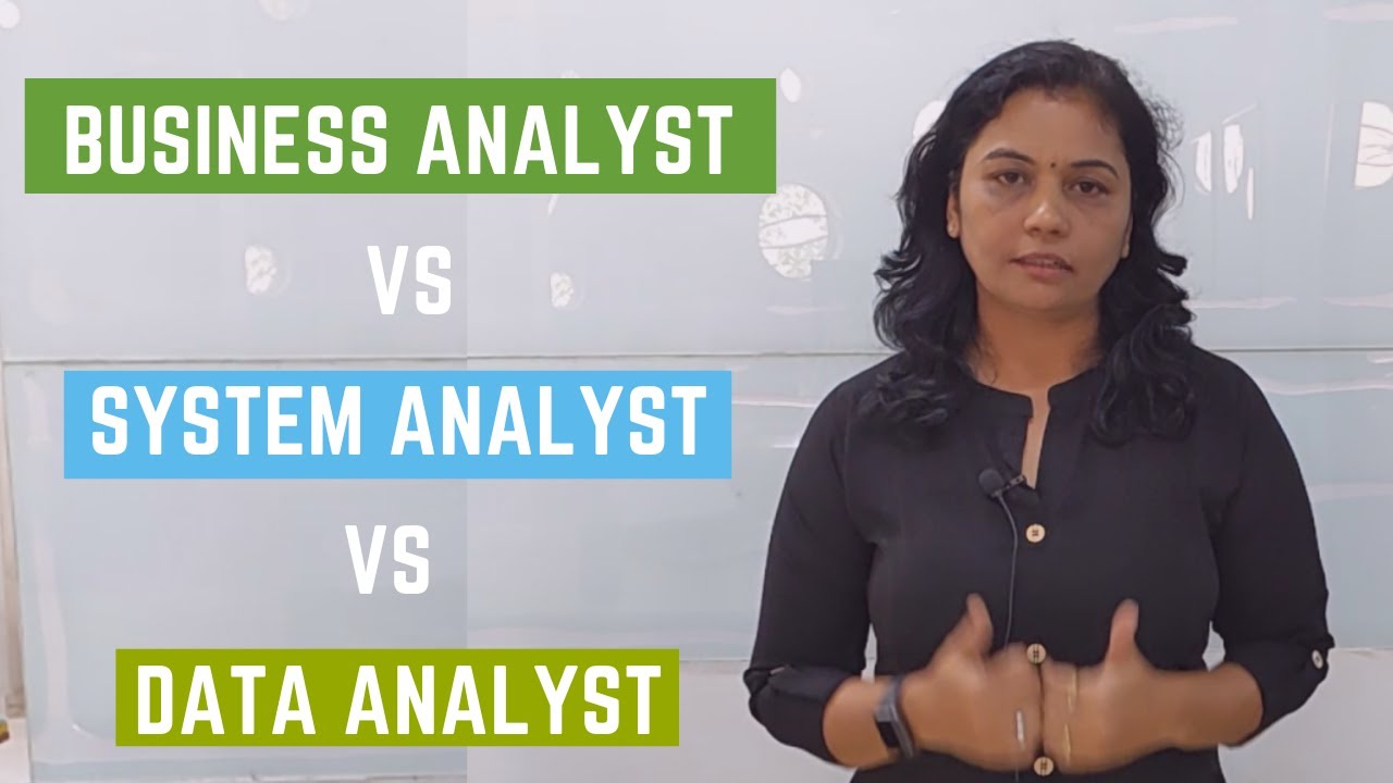 Business Analyst VS System Analyst VS Data Analyst