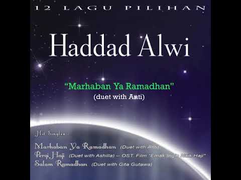 Haddad Alwi - Marhaban Ya Ramadhan duet with Anti (Official Audio)