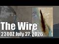 The Wire - July 27, 2026