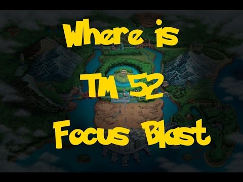 Where Is: TM 52 - Focus Blast (Pokemon Black/White)
