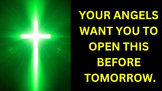 YOUR ANGEL WANTS YOU TO OPEN THIS | God says | God's message |