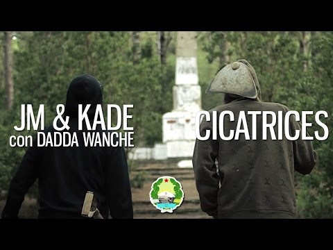 JM & Kade con Dadda Wanche - Cicatrices