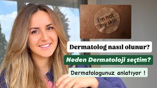 Dermatolog Nasıl Olunur? Kaç yıl okumak gerekir? Dermatoloji asistanı 