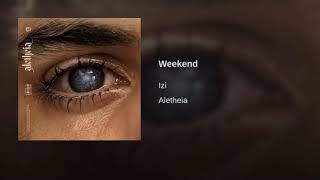 Weekend - Izi