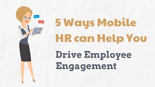 HUMAN RESOURCES- 5 Ways Mobile HR can Help You Drive Employee Engagement- B-AIM PICK SELECTS