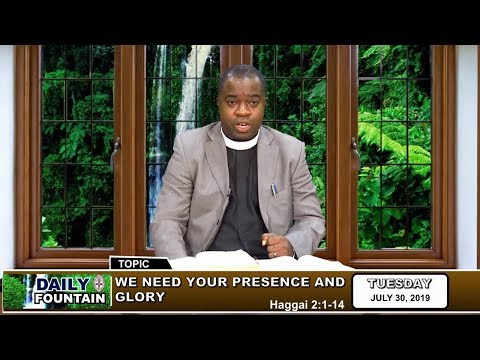 DAILY FOUNTAIN OF JULY 30, 2019 - REV'D CANON DR. JOHN O. OSO