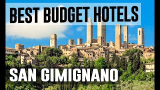 Cheap and Best Budget Hotel in San Gimignano, Italy