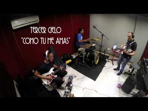 Como Tú Me Amas - Tercer Cielo