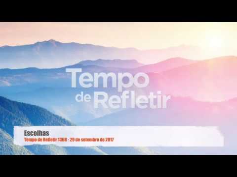 [Tempo de Refletir] Escolhas